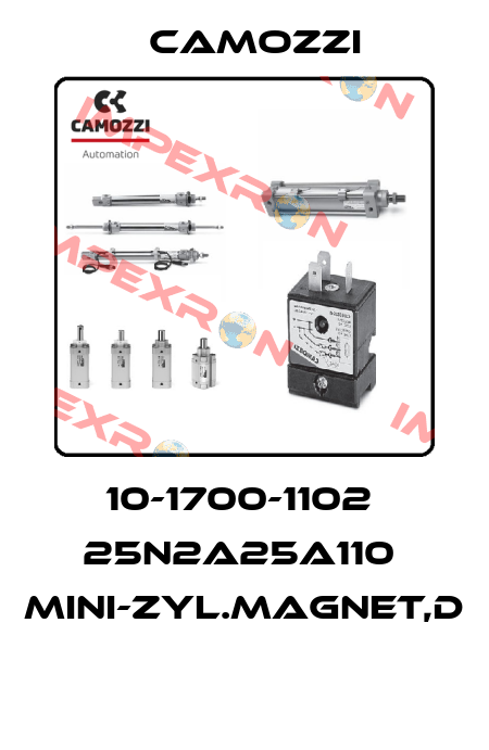 10-1700-1102  25N2A25A110  MINI-ZYL.MAGNET,D  Camozzi