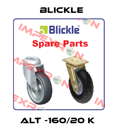 ALT -160/20 K  Blickle