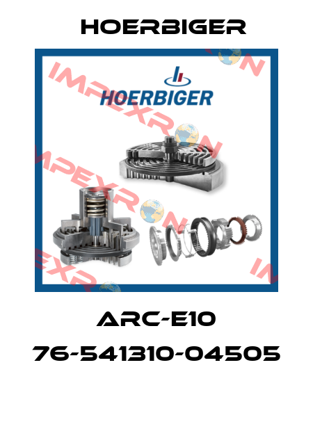 ARC-E10 76-541310-04505  Hoerbiger