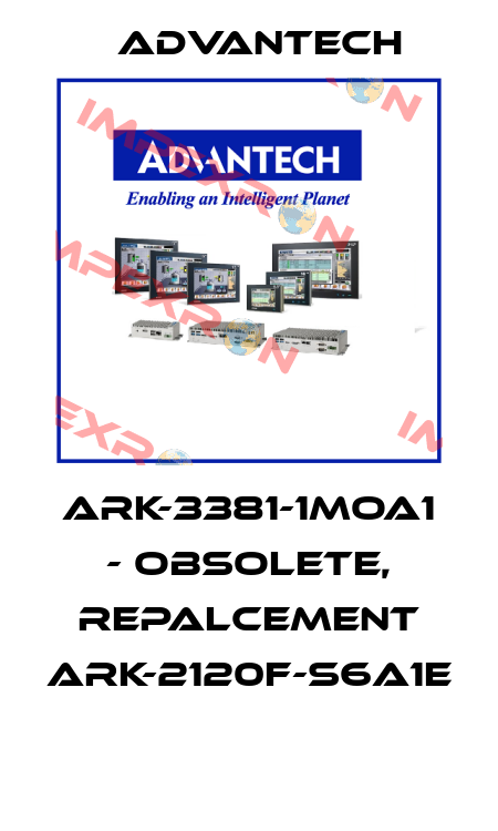 ARK-3381-1MOA1 - OBSOLETE, REPALCEMENT ARK-2120F-S6A1E  Advantech