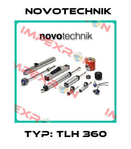 Typ: TLH 360 Novotechnik