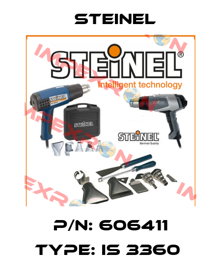 P/N: 606411 Type: IS 3360  Steinel