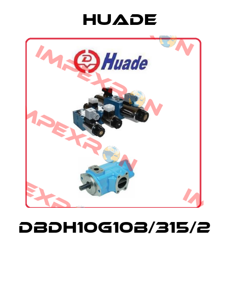DBDH10G10B/315/2  Huade