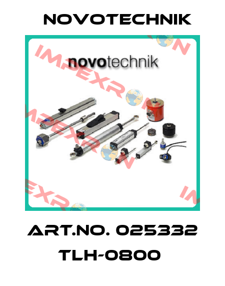 ART.NO. 025332 TLH-0800  Novotechnik
