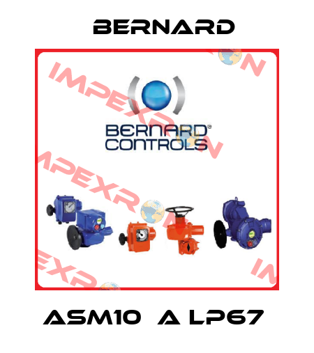 ASM10  A lP67  Bernard