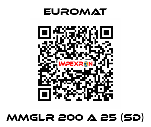 MMGLR 200 A 25 (SD) EUROMAT