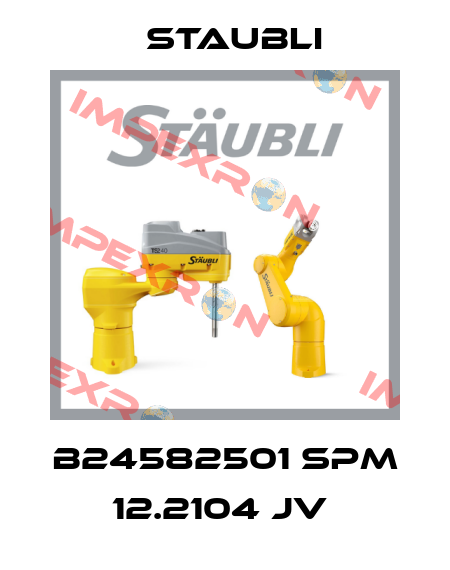 B24582501 SPM 12.2104 JV  Staubli