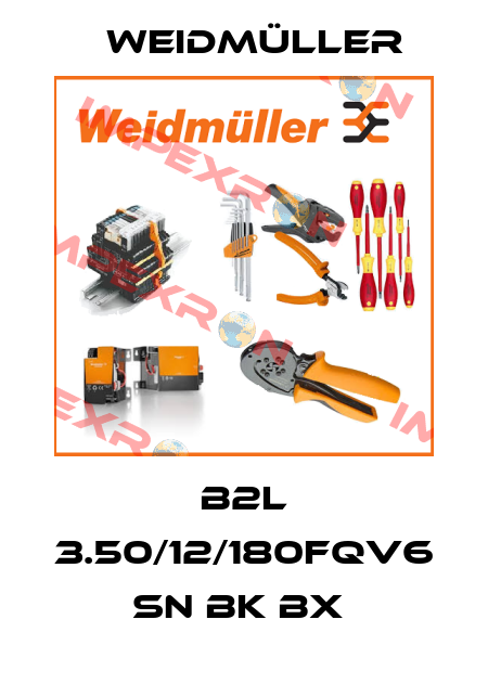 B2L 3.50/12/180FQV6 SN BK BX  Weidmüller