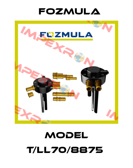 Model T/LL70/8875  Fozmula