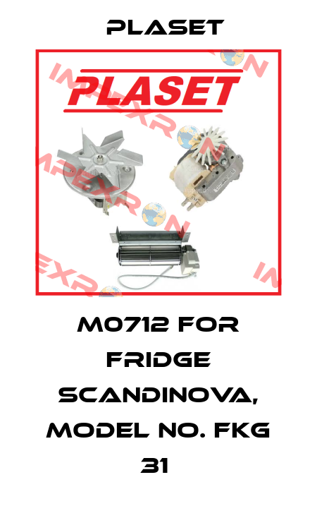 M0712 for fridge Scandinova, model no. FKG 31  Plaset