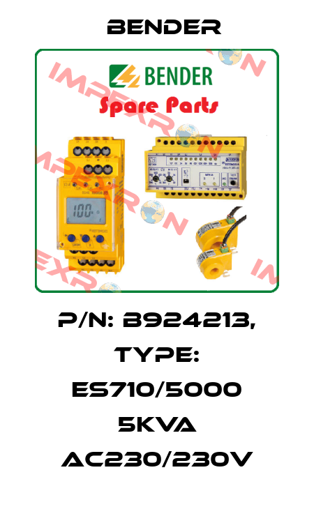 p/n: B924213, Type: ES710/5000 5kVA AC230/230V Bender