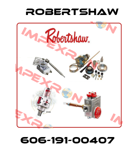 606-191-00407  Robertshaw