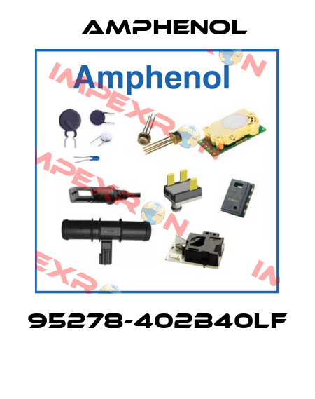 95278-402B40LF  Amphenol