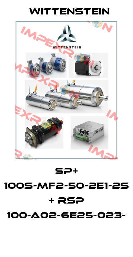 SP+ 100S-MF2-50-2E1-2S + RSP 100-A02-6e25-023-  Wittenstein