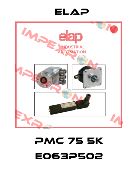 PMC 75 5K E063P502 ELAP