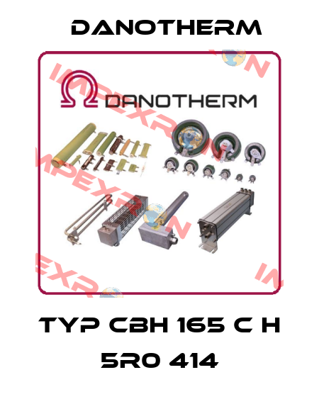 Typ CBH 165 C H 5R0 414 Danotherm