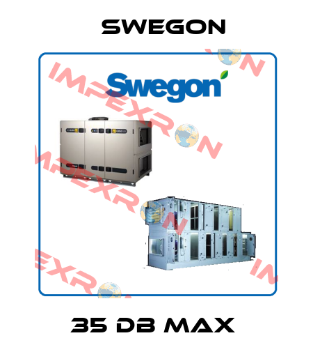 35 DB MAX  Swegon