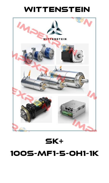 SK+ 100S-MF1-5-0H1-1K  Wittenstein