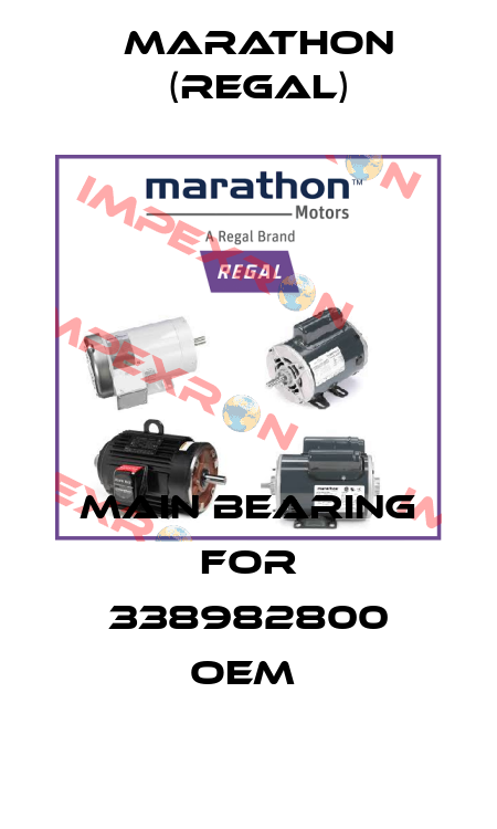 Main bearing for 338982800 oem  Marathon (Regal)