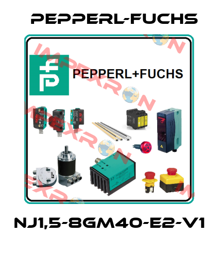 NJ1,5-8GM40-E2-V1  Pepperl-Fuchs