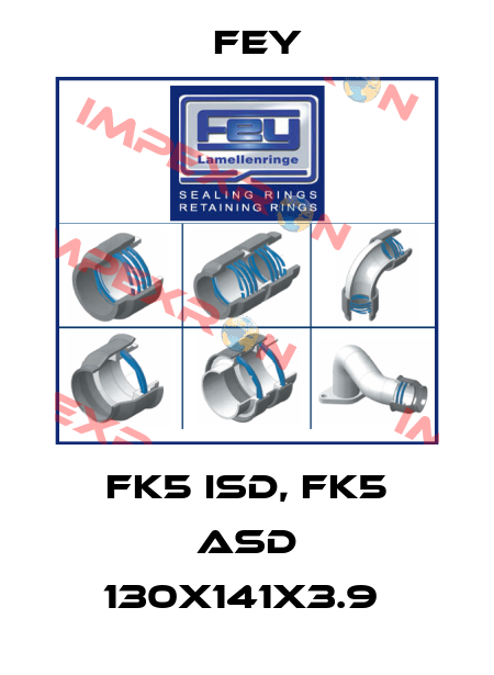 FK5 ISD, FK5 ASD 130x141x3.9  Fey