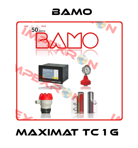 MAXIMAT TC 1 G  Bamo