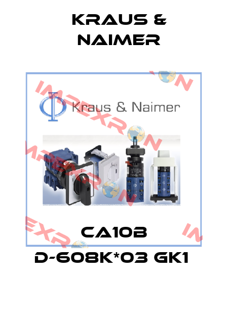 CA10B D-608K*03 GK1  Kraus & Naimer