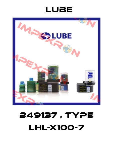 249137 , type LHL-X100-7 Lube