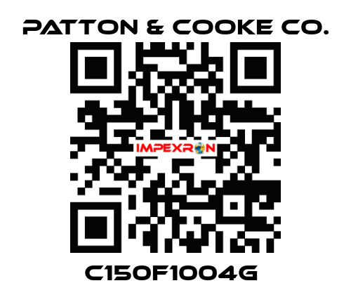 C150F1004G  Patton & Cooke Co.