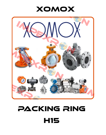 PACKING RING  H15  Xomox