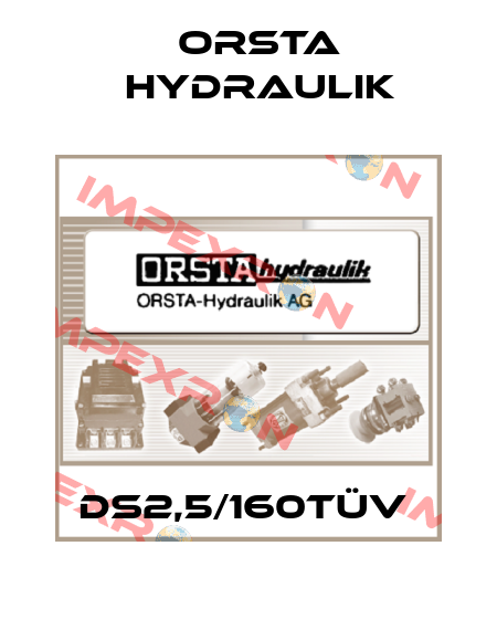 DS2,5/160TÜV  Orsta Hydraulik