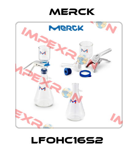 LFOHC16S2  Merck