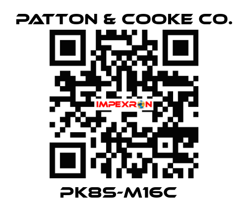PK8S-M16C   Patton & Cooke Co.