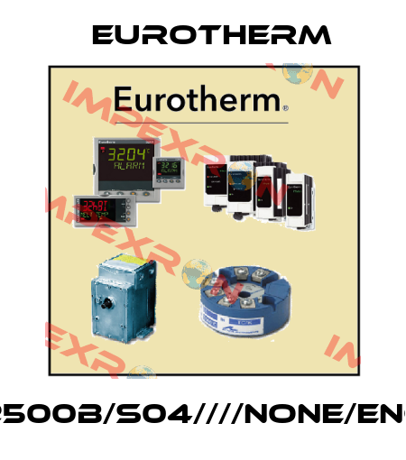 2500B/S04////NONE/ENG Eurotherm