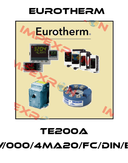 TE200A 25A/400V/000/4MA20/FC/DIN/ENG/-/-//00 Eurotherm