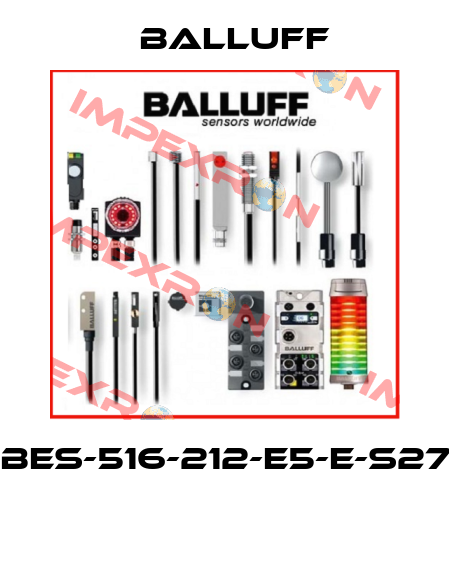 BES-516-212-E5-E-S27  Balluff