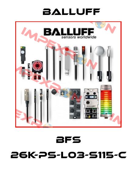 BFS 26K-PS-L03-S115-C  Balluff