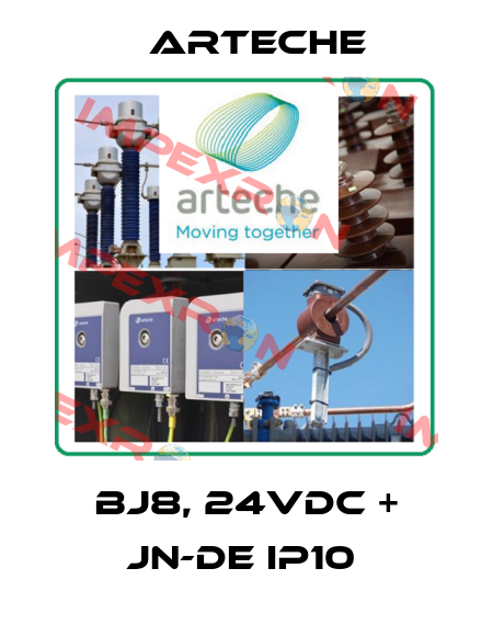 BJ8, 24VDC + JN-DE IP10  Arteche