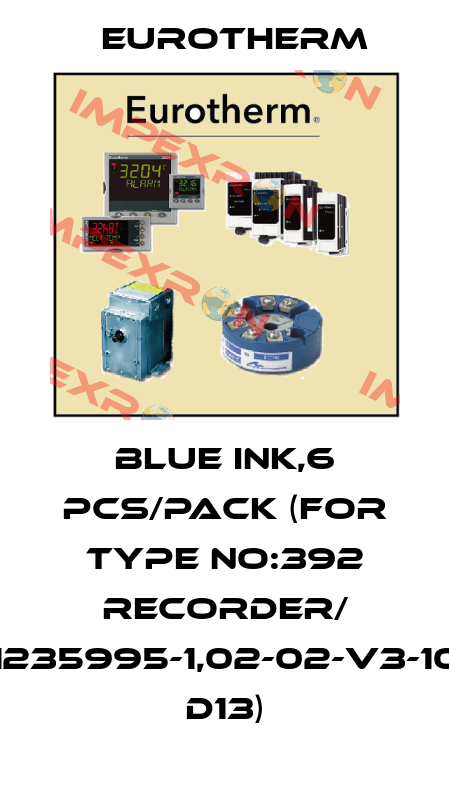 BLUE INK,6 PCS/PACK (FOR TYPE NO:392 RECORDER/ 1235995-1,02-02-V3-10 D13) Eurotherm