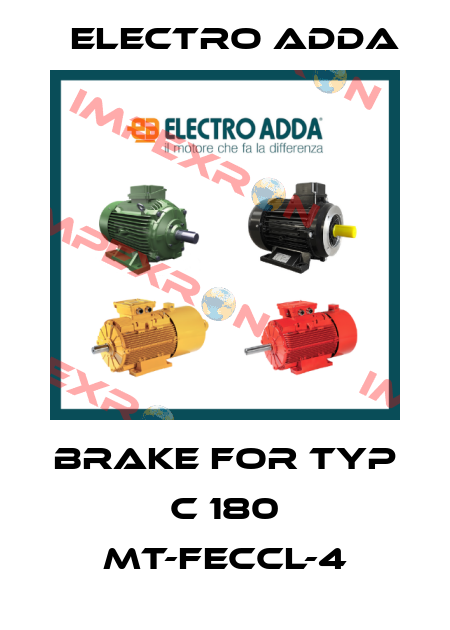 BRAKE FOR TYP C 180 MT-FECCL-4 Electro Adda