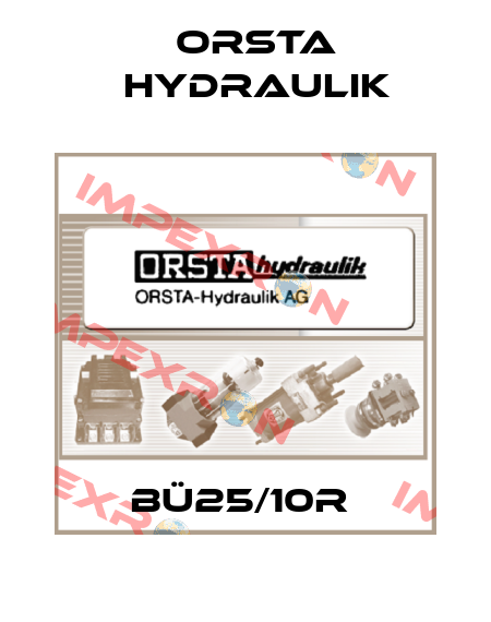 BÜ25/10R  Orsta Hydraulik