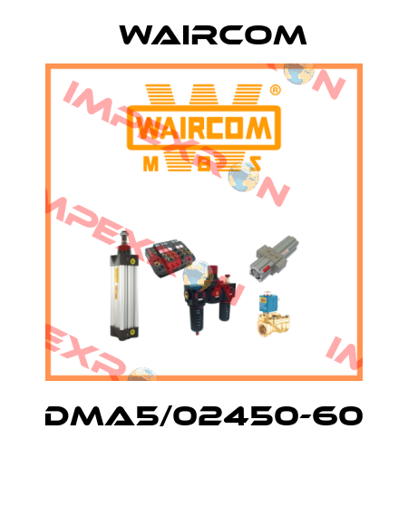 DMA5/02450-60  Waircom