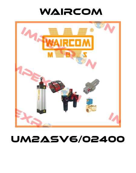 UM2ASV6/02400  Waircom
