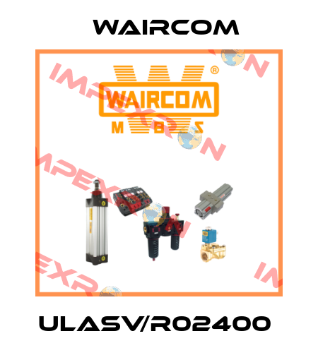 ULASV/R02400  Waircom