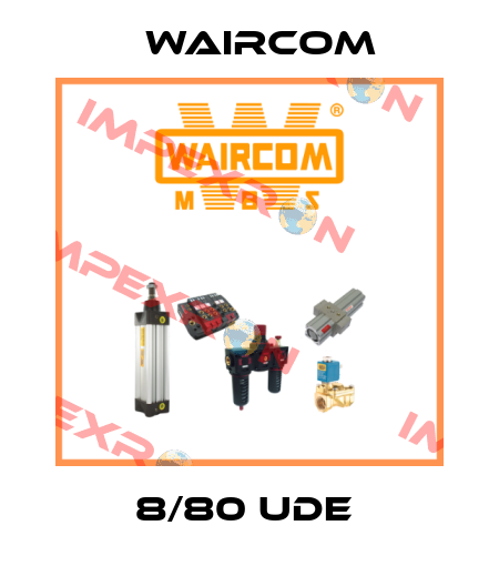 8/80 UDE  Waircom