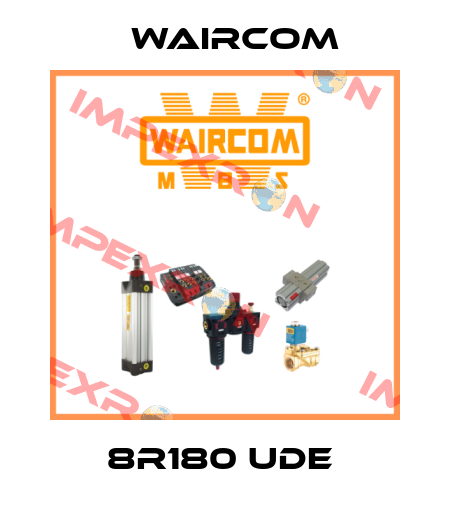 8R180 UDE  Waircom