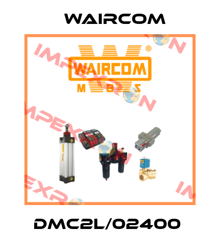 DMC2L/02400  Waircom