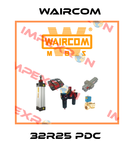 32R25 PDC  Waircom