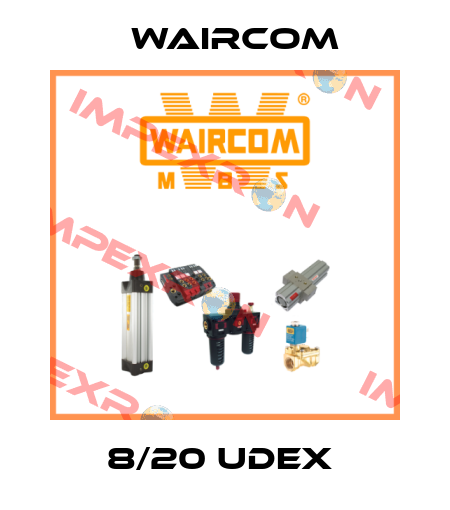 8/20 UDEX  Waircom