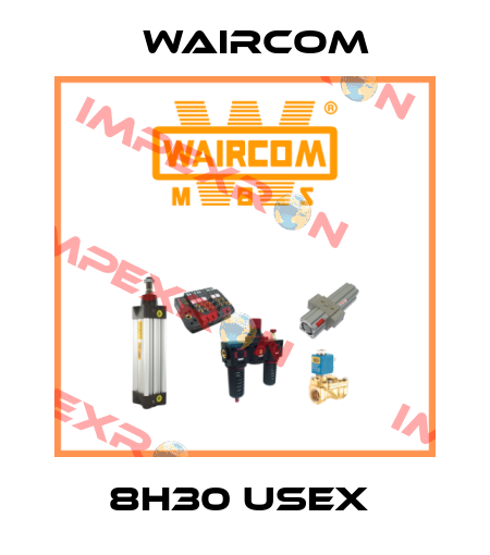 8H30 USEX  Waircom